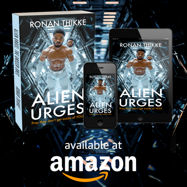 Alien Urges: The Unseen Ones by Ronan Thikke – erotic sci-fi horror novel about male transformation, control, cosmic desire available Amazon